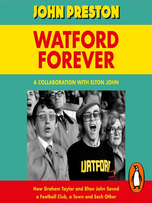Title details for Watford Forever by John Preston - Available